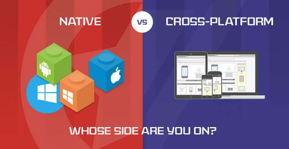 Native vs Cross-Platform: Which is Right for Your App?